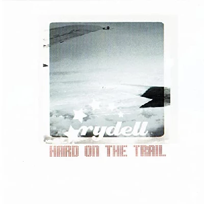 Rydell - Hard On The Trail