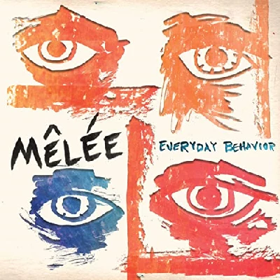 Melee - Everyday Behaviour