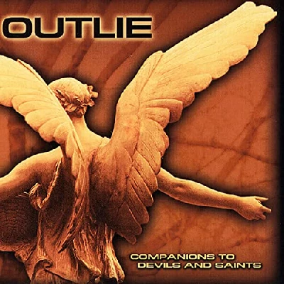 Outlie - Companions To Devils And Saints