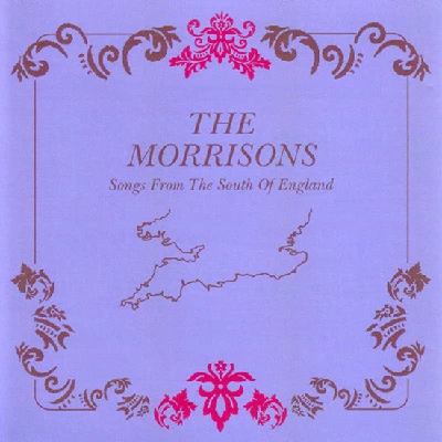 The Morrisons - Songs From The South Of England