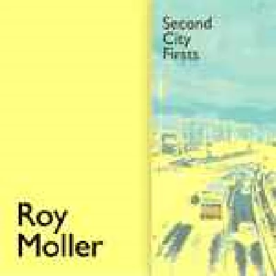 Roy Moller - Second City Firsts