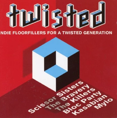 Various - Twisted: Indie Floorfillers for a Twisted Generation