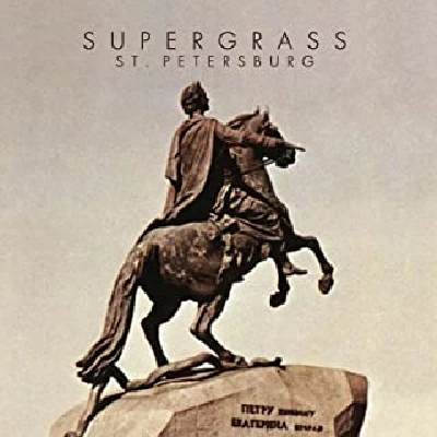 Supergrass - St Petersburg
