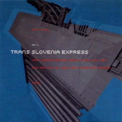 Various - Trans Slovenia Express Volume 2