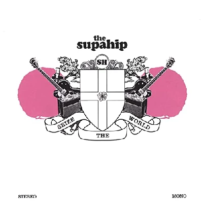 Supahip - Seize The World
