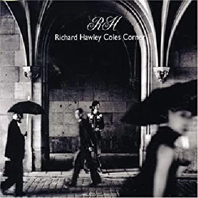 Richard Hawley - Coles Corner