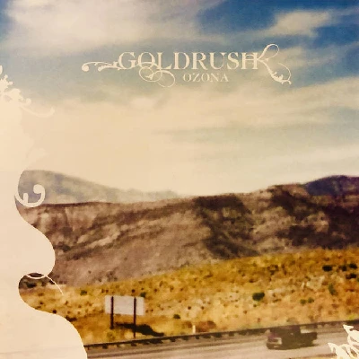 Goldrush - Ozona
