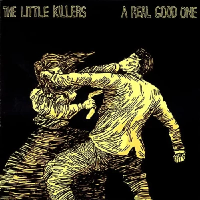 Little Killers - A Real Good One