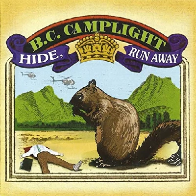 Bc Camplight - Hide Run Away