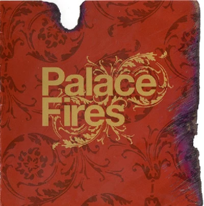 Palace Fires - Nothing Comes Close