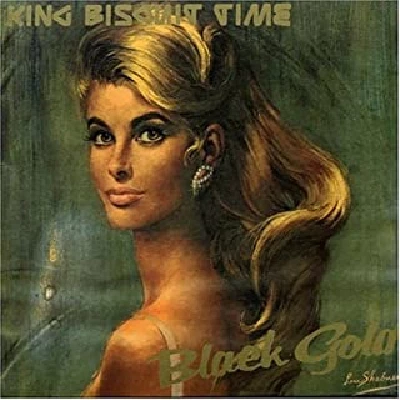 King Biscuit Time - Black Gold