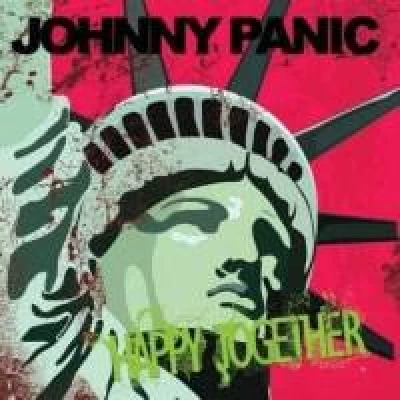 Johnny Panic - Happy Together