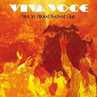 Viva Voce - Get Yr Blood Sucked Out
