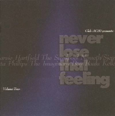 Various - Never Lose That Feeling Volume 2
