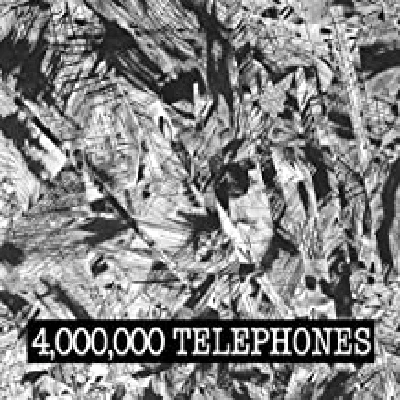 4,000,000 Telephones - 4,000,000 Telephones