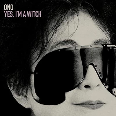 Ono - Yes, I'm a Witch