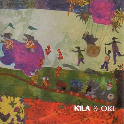 Kila and Oki - Kila and Oki