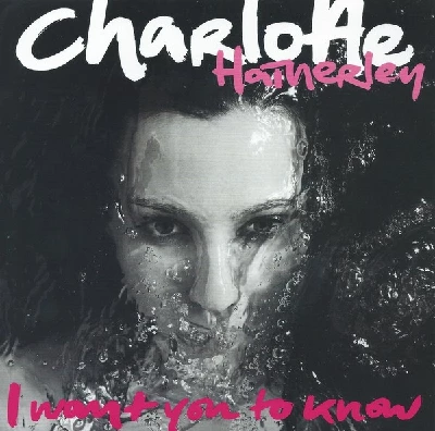 Charlotte Hatherley - I Want You to Know