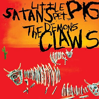 Demon's Claws - Satan's Little Pet Pig