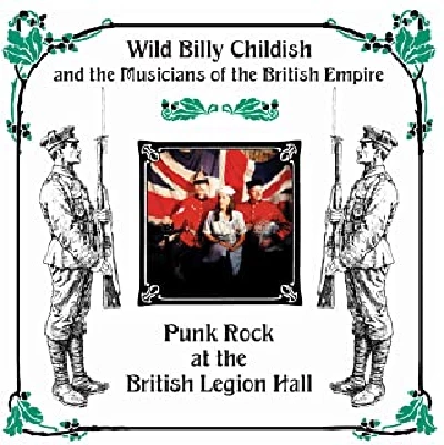 Wild Billy Childish and the Musicians of the British Empire - Punk Rock at the British Legion Hall