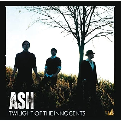 Ash - Twilight of the Innocents