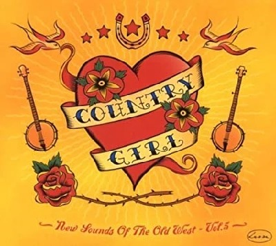 Various - Country Girl : New Sounds of the Old West Vol 5