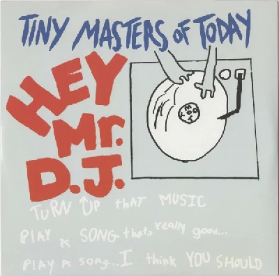 Tiny Masters of Today - Hey Mr DJ