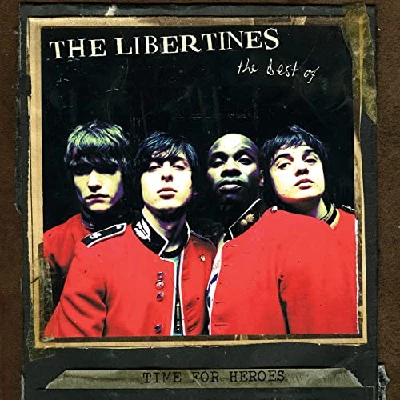 Libertines - The Best of the Libertines