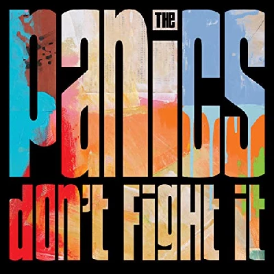 Panics - Don't Fight It