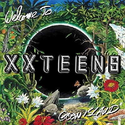 XX Teens - Welcome to Goon Island