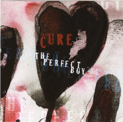 Cure - The Perfect Boy