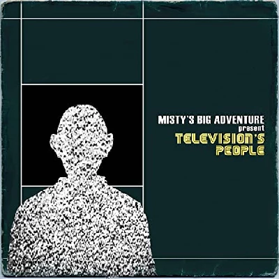 Misty's Big Adventure - Television's People