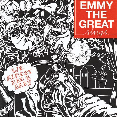 Emmy the Great - We Almost Had a Baby