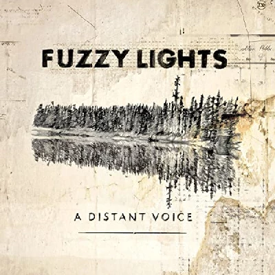 Fuzzy Lights - A Distant Voice