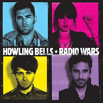Howling Bells - Radio Wars