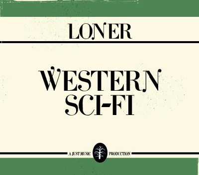 Loner - Western Sci-Fi