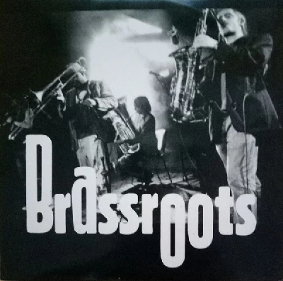 Brassroots - Brassroots