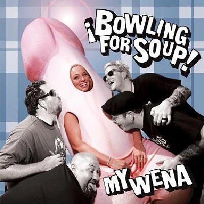 Bowling For Soup - My Wena