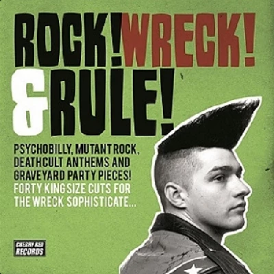 Various - Rock! Wreck! And Rule