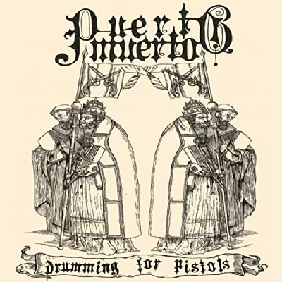 Puerto Muerto - Drumming for Pistols