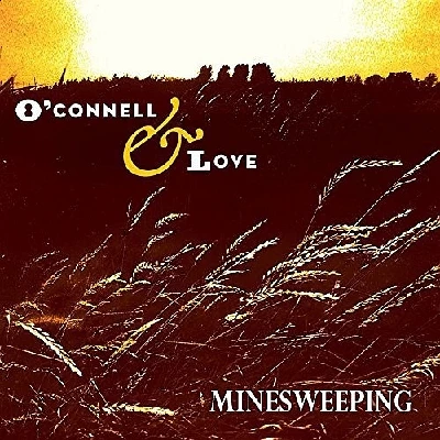 O’ Connell and Love - Minesweeping