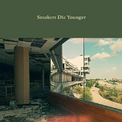 Smokers Die Younger - Smokers Die Younger