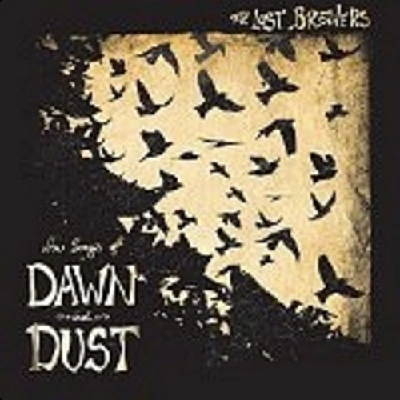 Lost Brothers - New Songs of Dawn and Dust
