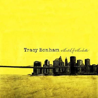 Tracy Bonham - Masts of Manhatta