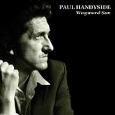 Paul Handyside - Wayward Son