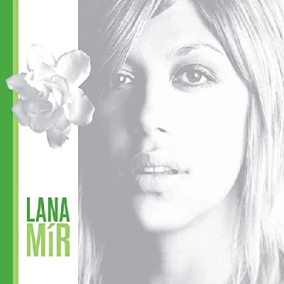 Lana Mir - Lana Mir