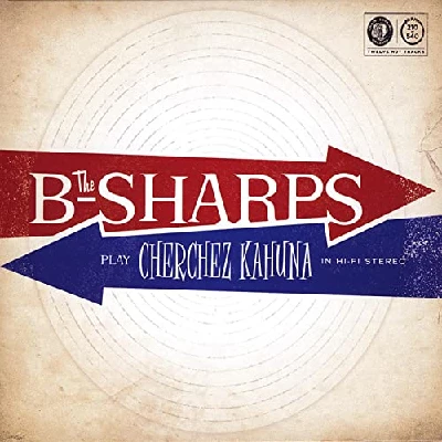 B-Sharps - Play Cherchez Kauna