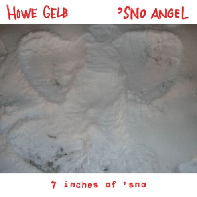 Howe Gelb - 7 Inches of 'Sno