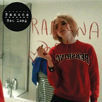 Ramona - How Long