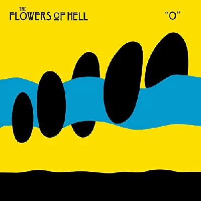 Flowers of Hell - O